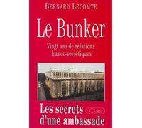 Le Bunker - Bernard Lecomte - Lattes - broché - Livre