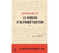 Le Bureau d’alphabétisation: Un an pour apprendre à lire
