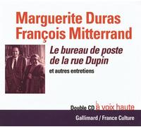 François Mitterrand – Le bureau de poste de la rue Dupin et autres entretiens – Livre CD – Gallimard
