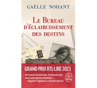 Le bureau d'éclaircissement des destins - Gaëlle Nohant - Lgf - Poche - Roman