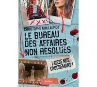 Le Bureau des Affaires non résolues - Laisse nos cauchemars !
