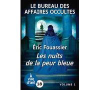 Le Bureau des affaires occultes 3 - Les nuits de la peur bleue (2 volumes)