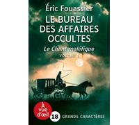 Le bureau des affaires occultes 4 - le chant malefique (2 volumes) Grands caractères, édition accessible pour les malvoyants - Eric Fouassier - A Vue D'oeil - Coffret - Roman