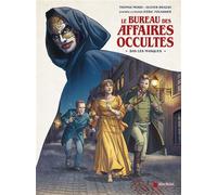 Le Bureau des affaires occultes - Bas les masques (BD) - Eric Fouassier - Albin Michel - cartonné - Bande dessinée