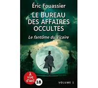 Le Bureau des affaires occultes - Le fantôme du Vicaire - 2 volumes