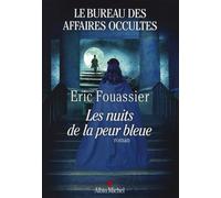 Le Bureau des affaires occultes - tome 3 - Les Nuits de la peur bleue