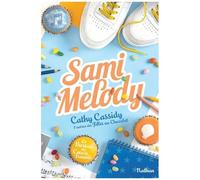 Sami Melody – Le bureau des coeurs trouvés – Tome 2 – Nathan