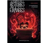 Sonia Sarfati – Le bureau des histoires étranges : La malédiction du grenier – Broché