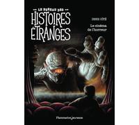 Le bureau des histoires étranges - Le cinéma de l'horreur