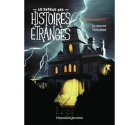 Le bureau des histoires étranges - Le secret Hillcrest