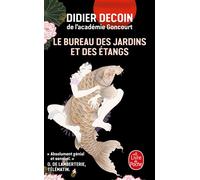 Le Bureau des jardins et des étangs - Didier Decoin - Lgf - Poche - Roman