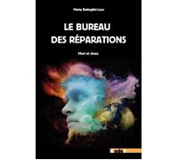 Le Bureau des Réparations Mort et Rêves - Marie Battaglini-Levy - Code9 Eds - broché - Essai