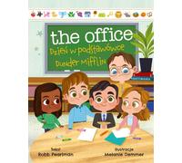 Le Bureau Une journée à l'école primaire de Dunder Mifflin - Robb Pearlman (Literatur auf Polnisch)