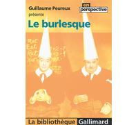 Le burlesque - Guillaume Peureux - Gallimard - Poche - Scolaire / Universitaire