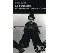 Le Burlesque ou Morale de la tarte à la crème