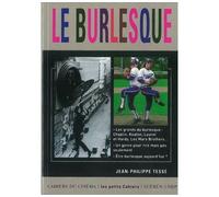 Le Burlesque - Tesse Philippe - Cahiers Du Cinema - broché - Etude