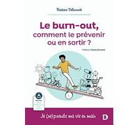 Le burn-out, comment le prévenir ou en sortir ?