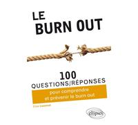 Le Burn out - Elise Lecornet - Ellipses - broché - Guide
