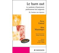 Le burn out: Le syndrome d'épuisement professionnel des soignants