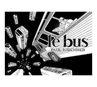 Le bus 1 - Nouvelle Edition Ernst Ludwig Kirchner (Auteur), Paul Kirchner (Auteur)