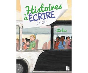 Le bus CE1-CE2 (+ CD-Rom / Téléchargement): EDITION 2019