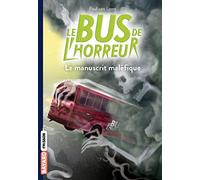 Le bus de l'horreur, Tome 04: Le manuscrit maléfique