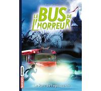 Le bus de l'horreur, Tome 06: Le Parc de l'épouvante