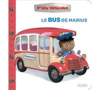 Le bus de Marius - Emilie Beaumont - Fleurus - cartonné - Album éveil dès la naissance