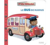Le bus de Marius Nathalie Bélineau (Auteur), Emilie Beaumont (Auteur), Alexis Nesme (Illustration)