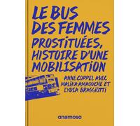 Le bus des femmes - Anne Coppel - Anamosa - broché - Essai
