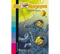 Le bus magique, Tome 02: Objectif Mars