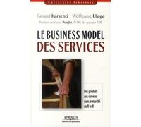 Le Business Model des services: Des produits aux services dans le marché du B to B.
