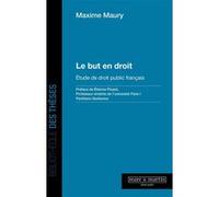 Le but en droit: Étude de droit public français.