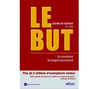 Le but: Un processus de progrès permanent