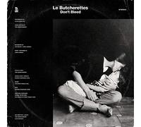Le Butcherettes - Don't Bleed -Ep-