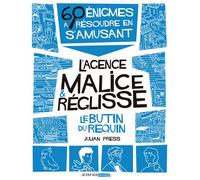 Le Butin du Requin 60 énigmes à résoudre en s'amusant - Julian Press - Actes Sud Jeunesse - broché - Livre-jeu