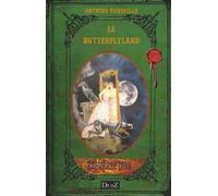 Le Butterflyland Tome 2 : Résurrection - Antoine Candeille - Antoine Candeille-Droz - broché - Roman