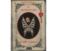 Le ButterflyLand Tome 4: qui sera le perdant ? - Antoine Candeille - Antoine Candeille-Droz - broché - Roman