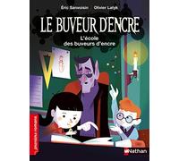 Le Buveur d`encre - L`école des buveurs d`encre - Premiers romans - dès 7 ans