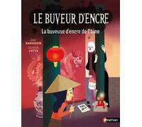 Le Buveur d'encre - La buveuse d'encre de Chine - Eric Sanvoisin - Nathan - Poche - Roman cadet