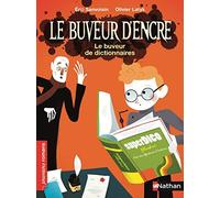 Le buveur d'encre, le buveur de dictionnaires - Roman Fantastique - De 7 à 11 ans
