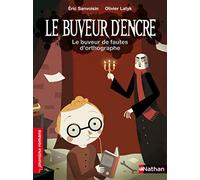 Le Buveur d'encre: Le buveur de fautes d'orthographe