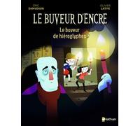 Le Buveur d'encre : Le buveur de hiéroglyphes - Eric Sanvoisin - Nathan - Poche - Roman cadet