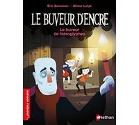 Le Buveur d'encre : Le buveur de hiéroglyphes - Eric Sanvoisin - Nathan - Poche - Roman cadet