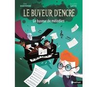 Le Buveur d'encre : Le buveur de mélodies - Eric Sanvoisin - Nathan - Poche - Roman cadet