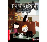 Le Buveur d'encre: Le livre des petits buveurs d'encre