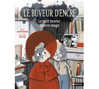 Le buveur d'encre - Le petit buveur d'encre rouge - Eric Sanvoisin - Nathan - Poche - Roman cadet