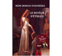 Le buveur d'étoiles - Irène Moreau D'Escrières - Encre Rouge - broché - Poésie