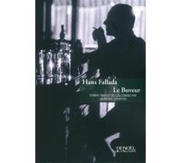 Le buveur - Hans Fallada - Denoël - broché - Roman