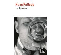 Le buveur - Hans Fallada - Gallimard - Poche - Roman